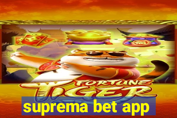 suprema bet app